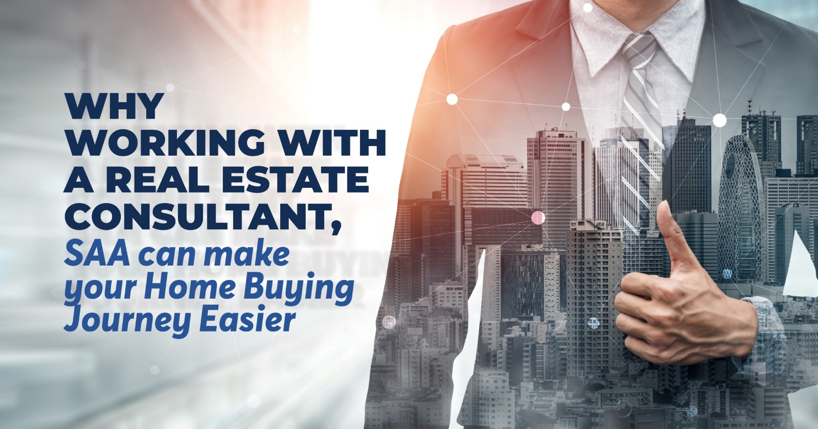 Why working with a Real Estate Consultant, SAA can make your Home